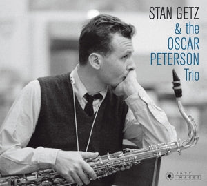 Stan Getz – Stan Getz & the Oscar Peterson Trio (1 CD)