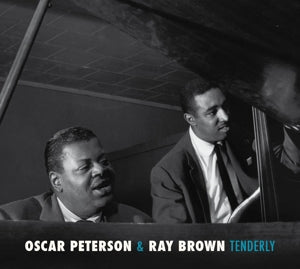 Oscar Peterson & Ray Brown – Tenderly + Keyboard: Music By Oscar Peterson (1CD)