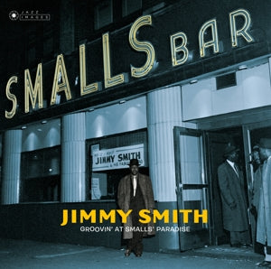 Jimmy Smith – Groovin' At Small's Paradise (1CD)