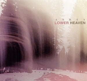 Lower Heaven – Ashes (1LP Vinyl)