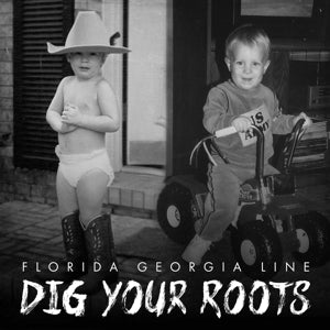 Florida Georgia Line – Dig Your Roots cd