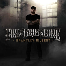 Gilbert, Brantley – Fire & Brimstone cd