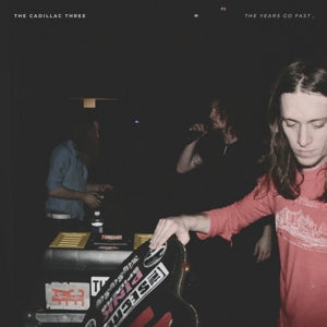 Cadillac Three – The Years Go Fast (1LP Vinyl)