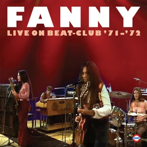 Fanny – Live On Beat-Club '71-'72 (1LP, farbiges Vinyl)
