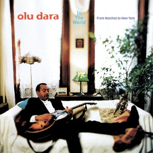Dara, Olu – In the World - From Natchez To New York (1LP, Coloured Vinyl, Reissue)