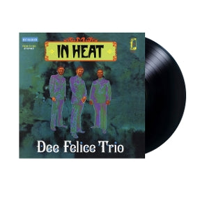 Dee Felice Trio – In Heat (1LP Vinyl, Reissue)