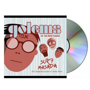 Golems of the Red Planet – Surf Masada (Tribute To John Zorn) (1CD)