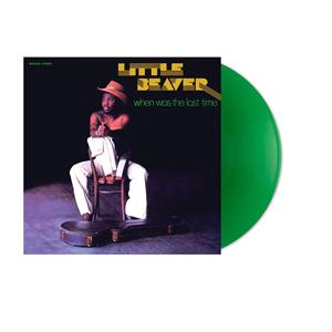 Little Beaver – When Was the Last Time (1LP, Coloured Vinyl, Reissue)