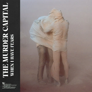 The Murder Capital – When I Have Fears (1CD)
