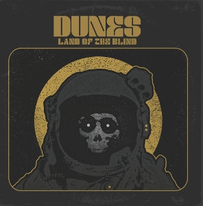 Dunes – Land of the Blind (1CD)