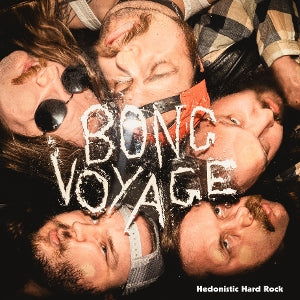 Bong Voyage – Hedonistischer Hard Rock (1 CD)