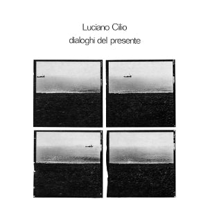 Luciano Cilio – Dialoghi Del Presente (1LP Vinyle)