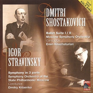 Dmitri Schostakowitsch & Igor Strawinsky – Ballettsuite/Symph. in 3 Sätzen (1 CD)