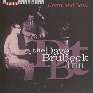 Dave Brubeck Trio – Heart and Soul (1CD)