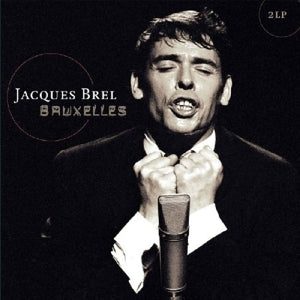 JACQUES BREL – Bruxelles (2LP Vinyl)