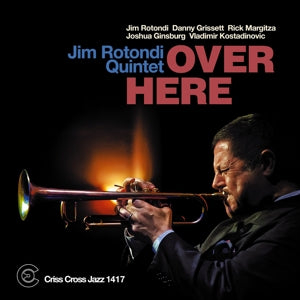 Rotondi, Jim (Quintet) – Over Here cd