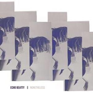 Echo Beatty – Nonetheless (1LP Vinyl)