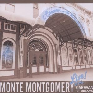 Montgomery, Monte – Live At the Caravan of Dreams cd