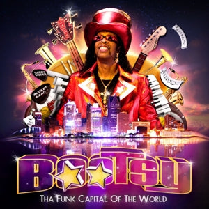 Bootsy Collins – Tha Funk Capitol of the World (1CD)