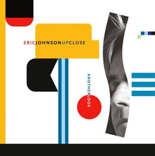 Johnson, Eric – Up Close - Another Look cd