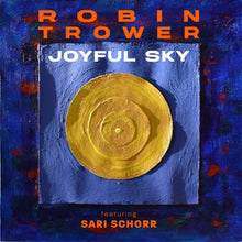 Trower, Robin & Sari Schorr – Joyful Sky cd
