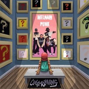 Oxymorrons – Melanin Punk (1CD)