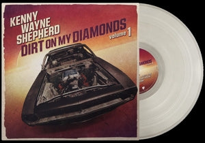 Kenny Wayne Shepherd – Dirt On My Diamonds Vol.1 (1LP Vinyl)
