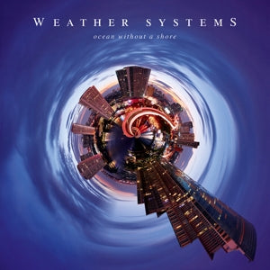 Weather Systems – Ocean Without a Shore cd