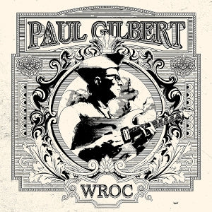 Gilbert, Paul – Wroc cd