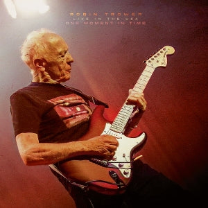Robin Trower – One Moment In Time – Live In the USA (1CD)