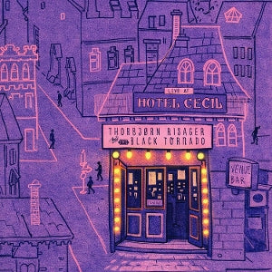 Thorbjorn Risager & the Black Tornado – Live At Hotel Cecil cd