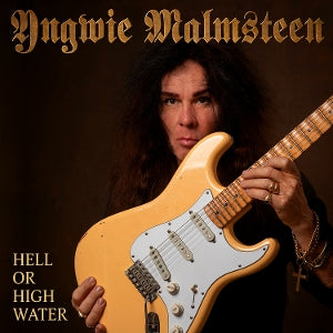 Yngwie Malmsteen – Hell or High Water (1CD)