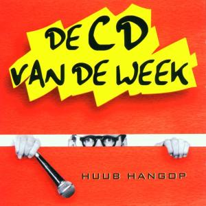 Huub Hangop – De CD Van De Week (1CD)
