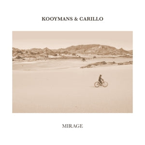 Kooymans & Carillo – Mirage (1CD)