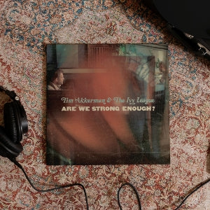 Akkerman, Tim & the Ivy League – Are We Strong Enough? (1LP Vinyl)