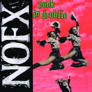 NOFX – Punk In Drublic (1 CD)