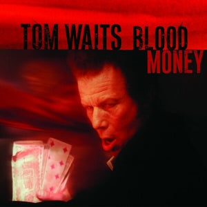Tom Waits – Blood Money (1LP Vinyl)