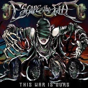 Escape the Fate – This War is Ours (1 CD)
