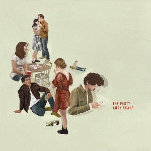 Shauf, Andy – The Party vinyl