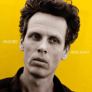 Nyk De Vries – Hoeveel Woorden (1CD)