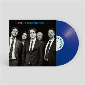 Bertolf – Bluefinger Vol. 2 (1LP, Coloured Vinyl)