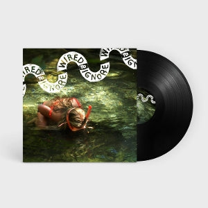 Wired To Ignore – Wired To Ignore (1LP Vinyl)