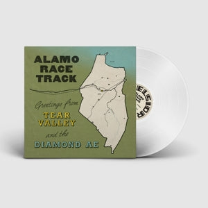 Alamo Race Track – Greetings From Tear Valley and the Diamond Ae vinyl