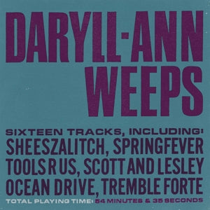 Daryll-Ann – Daryll-Ann Weeps (2LP, Coloured Vinyl)