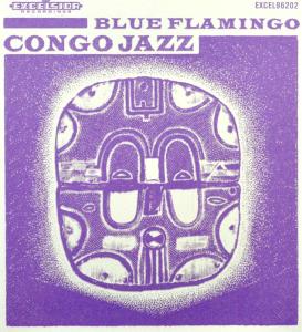 Blue Flamingo – Congo Jazz (1CD)