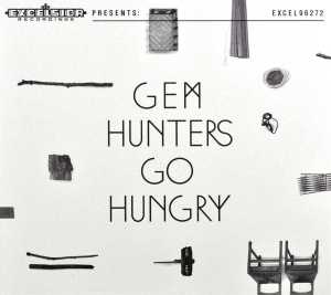 Gem – Hunters Go Hungry (1 CD)