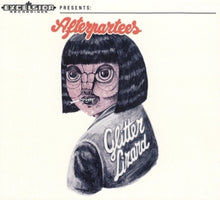 Afterpartees – Glitter Lizard cd
