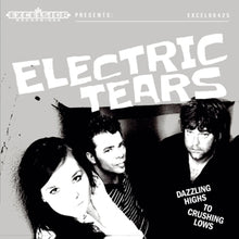 Electric Tears – Dazzling Highs To Crushing Lows cd