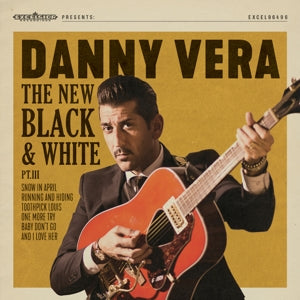 Danny Vera – New Black & White Pt.Iii (1CD)