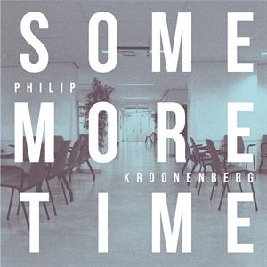 Kroonenberg, Philip – Some More Time cd